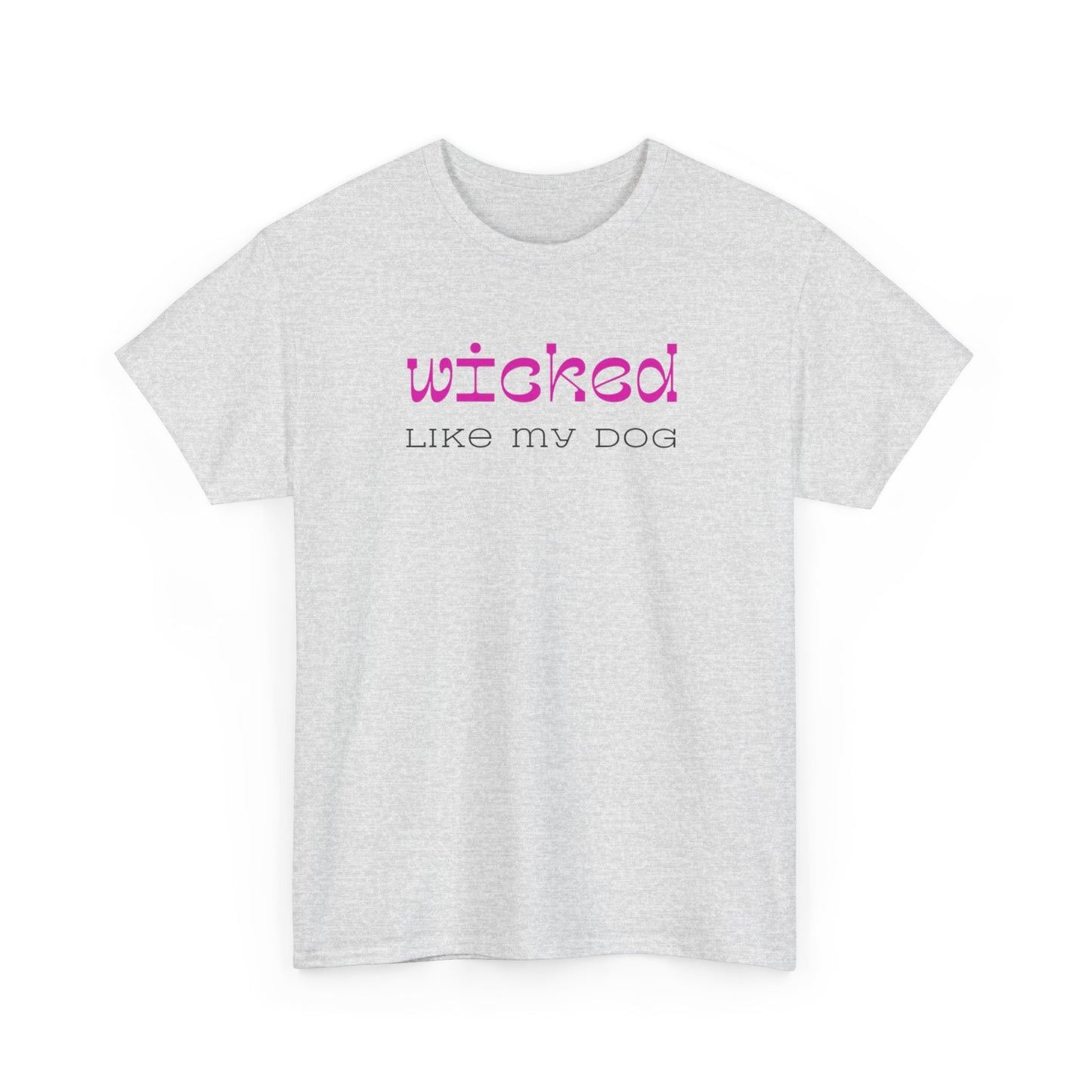 T-shirt: Wicked
