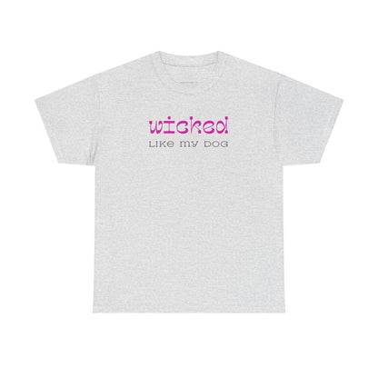 T-shirt: Wicked