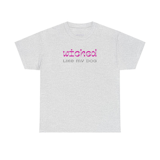 T-shirt: Wicked