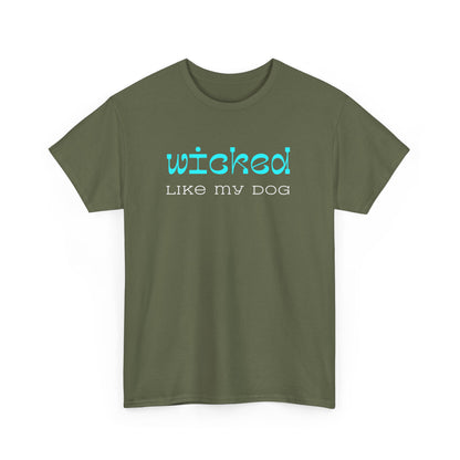 T-shirt: Wicked