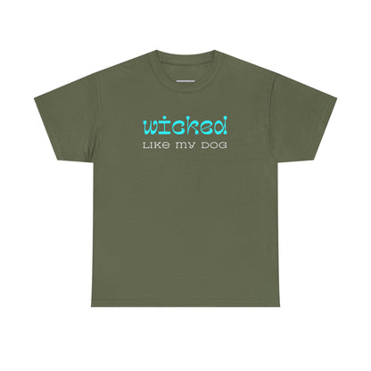 T-shirt: Wicked