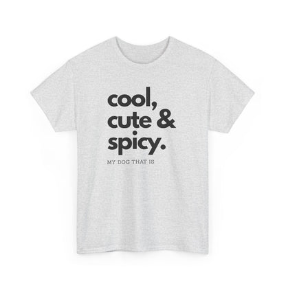 T-shirt: cool, cute and spicy