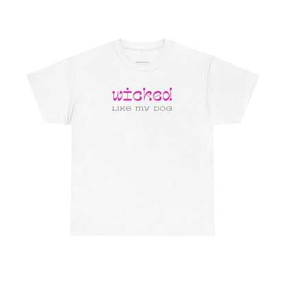 T-shirt: Wicked