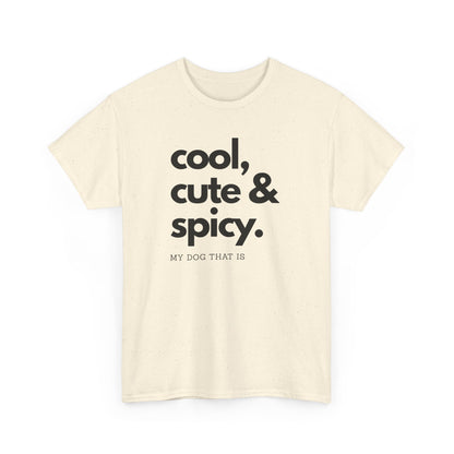 T-shirt: cool, cute and spicy