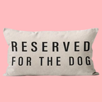 Kuddfodral – Reserved for the Dog