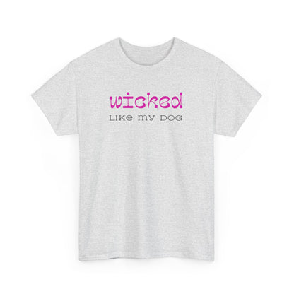 T-shirt: Wicked