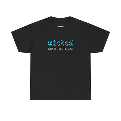 T-shirt: Wicked