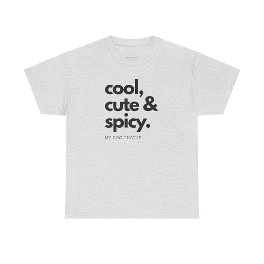 T-shirt: cool, cute and spicy