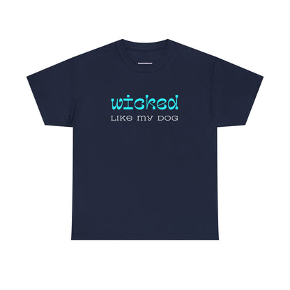 T-shirt: Wicked