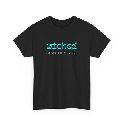T-shirt: Wicked
